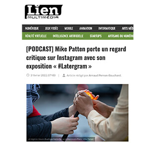 ‘Mike Patten porte un regard critique sur Instagram avec son exposition « #Latergram »