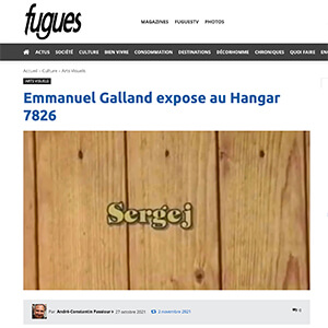 Emmanuel Galland expose au Hangar 7826